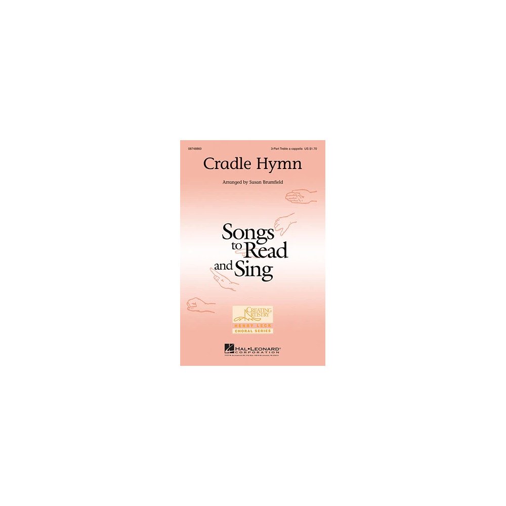 Cradle Hymn (arr. Susan Brumfield)