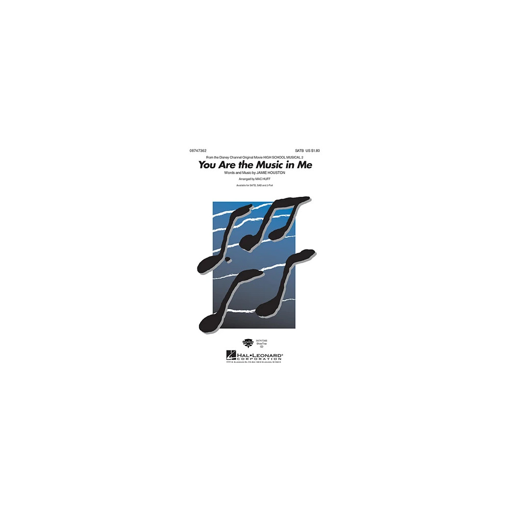 You Are The Music In Me (aus High School Musical 2) (arr. Mac Huff)