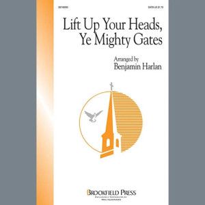 Lift Up Your Heads, Ye Mighty Gates
