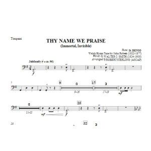 Thy Name We Praise (Immortal, Invisible) - Timpani