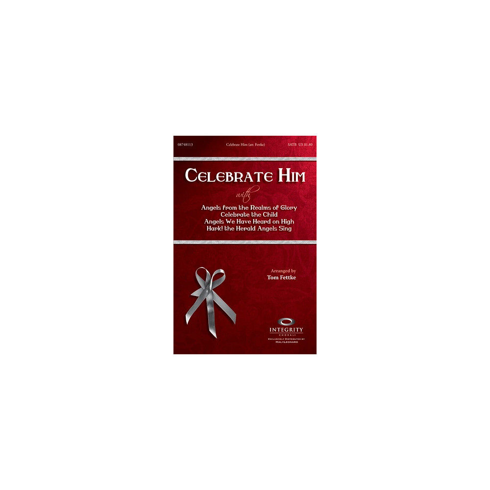 Celebrate Him (Medley)