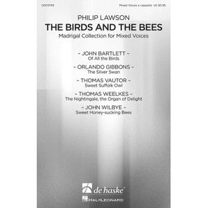 Die Vögel & Die Bienen (Madrigal-Sammlung für gemischte Stimmen)