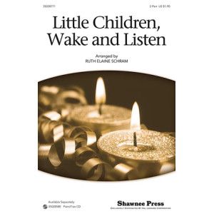 Little Children, Wake And Listen
