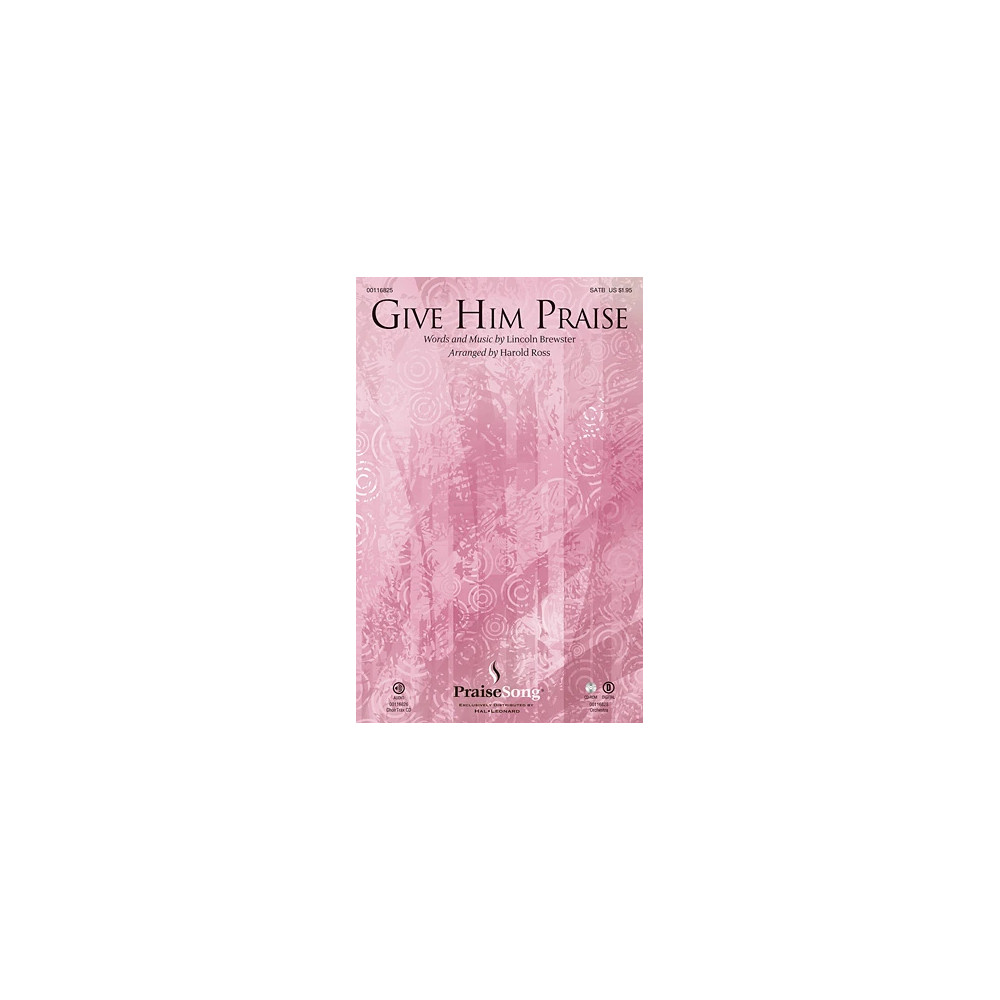 Give Him Praise - Full Score