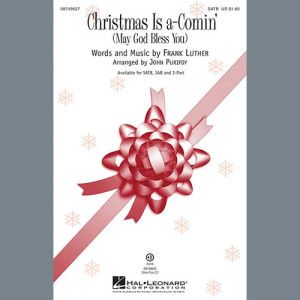 Christmas Is A-Comin'' (May God Bless You)