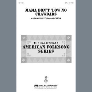 Mama Don''t ''Low