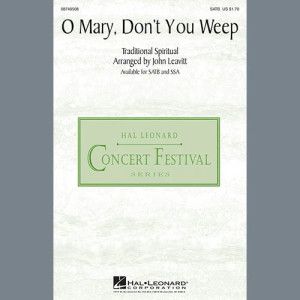 Oh Mary Don''t You Weep