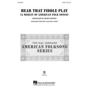 Hör, wie diese Fiedel spielt (Ein Medley amerikanischer Folksongs)
