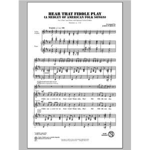 Hear That Fiddle Play (A Medley of American Folk Songs)