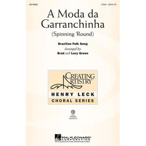 A Moda Da Garranchinha (Spinning ''Round)
