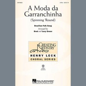 A Moda Da Garranchinha (Spinning ''Round)