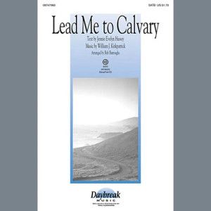 Lead Me To Calvary