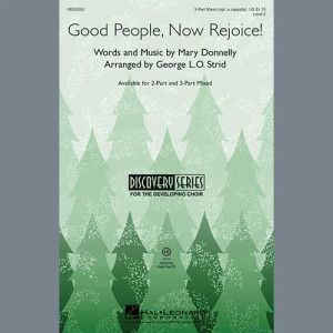 Good People, Now Rejoice!