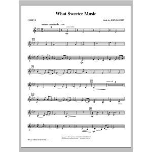 What Sweeter Music - Violin 2