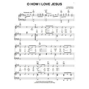 Oh, How I Love Jesus (O How I Love Jesus)