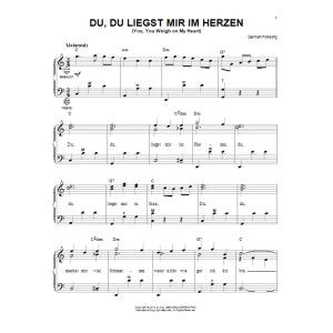 Du, Du Liegst Mir Im Herzen (You, You Weigh On My Heart)