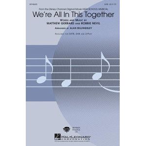 We're All In This Together (from High School Musical) (arr. Alan Billingsley)