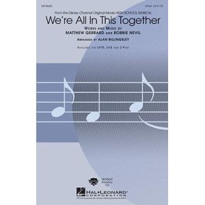 We're All In This Together (from High School Musical) (arr. Alan Billingsley)
