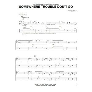 Somewhere Trouble Don't Go