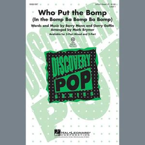 Who Put The Bomp (In The Bomp Ba Bomp Ba Bomp)