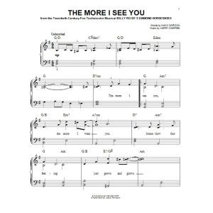 The More I See You