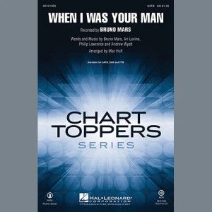 When I Was Your Man (arr. Mac Huff) - Guitar