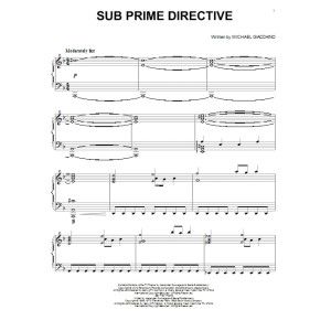 Sub Prime Directive