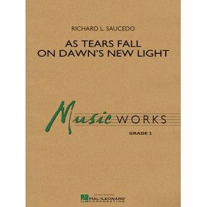 As Tears Fall on Dawn''s New Light - Partitur