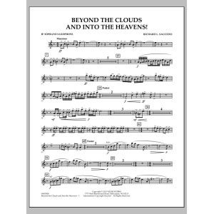 Beyond the Clouds and Into the Heavens! - Bb Soprano Saxophone