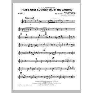 There's Only So Much Oil in the Ground - Alto Sax 2