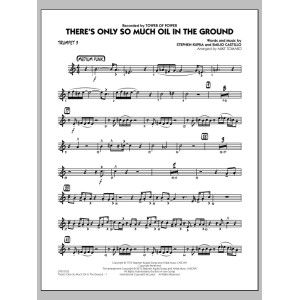 There's Only So Much Oil in the Ground - Trumpet 3