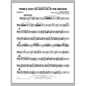 There's Only So Much Oil in the Ground - Trombone 2