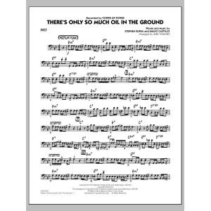 There's Only So Much Oil in the Ground - Bass