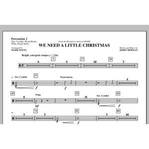 We Need a Little Christmas - Sus Cym/Wd Blck/Whip/Sl Bells