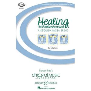 Healing The Brokenhearted (A Requiem Missa Brevis)