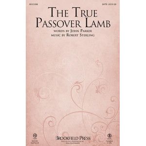 The True Passover Lamb