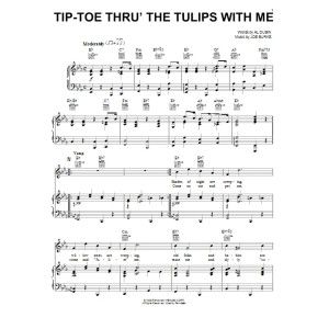 Tip-Toe Thru' The Tulips With Me