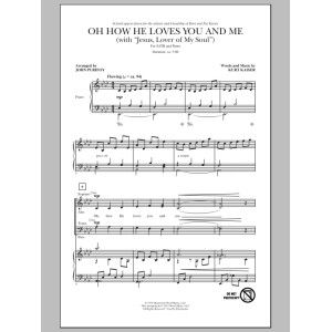 Oh How He Loves You And Me (with "Jesus, Lover Of My Soul")