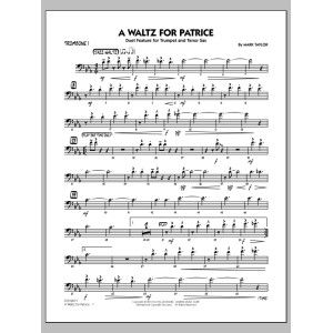 A Waltz for Patrice - Trombone 1