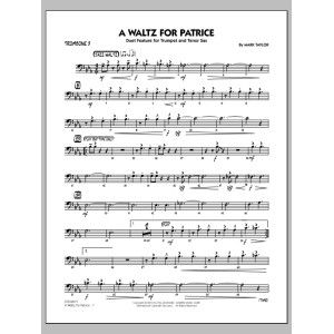 A Waltz for Patrice - Trombone 3