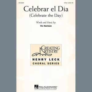 Celebrar el Dia (Celebrate the Day) - Percussion 2