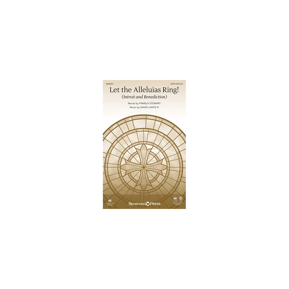 Let The Alleluias Ring! (Introit And Benediction)