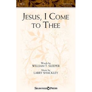 Jesus, I Come