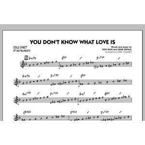 You Don''t Know What Love Is - Bb Solo Blatt