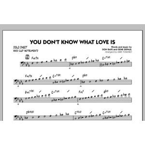 You Don't Know What Love Is - Bass Clef Solo Sheet