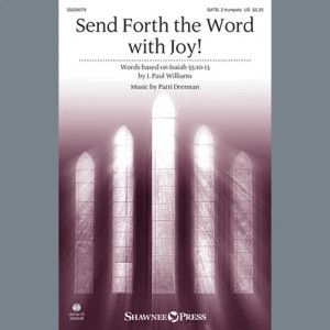 Send Forth The Word With Joy!