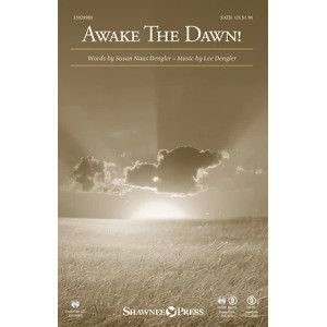 Awake The Dawn!