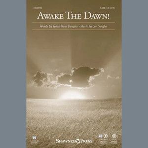 Awake The Dawn!