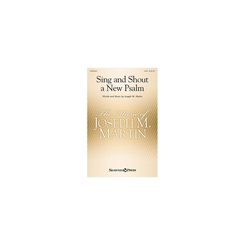 Sing And Shout A New Psalm