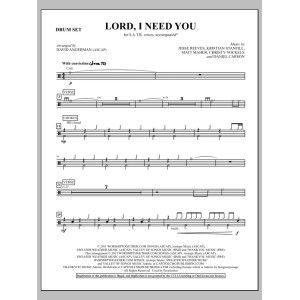 Lord, I Need You (arr. David Angerman) - Drum Set